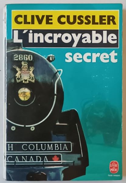 L 'INCROYABLE  SECRET par CLIVE CUSSLER  , 1983