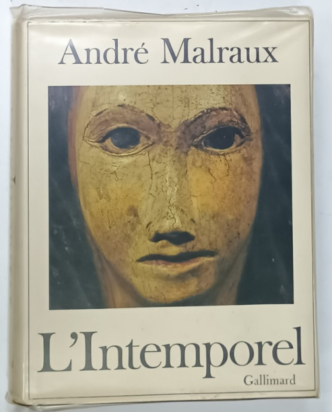 L 'INTEMPOREL , LA METMORPHOSE DES DIEUX par ANDRE MALRAUX , 1976