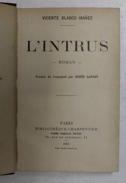 L 'INTRUS par VICENTE BLASCO IBANEZ , 1912