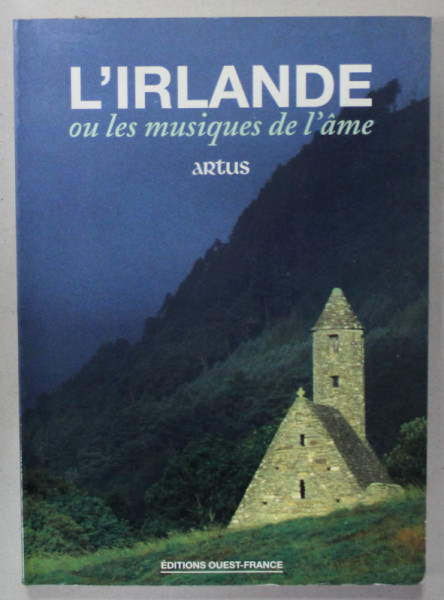 L 'IRLANDE OU LES MUSIQUES DE L' AME , album realise par  ARTUS , 1995