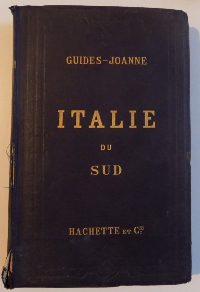 L ' ITALIE ET LA SICILE , HOTELS ET ETABLISSEMENTS DIVERS DE L ' ITALIE