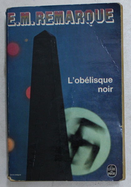 L ' OBELISQUE NOIR par E. M. REMARQUE , 1969