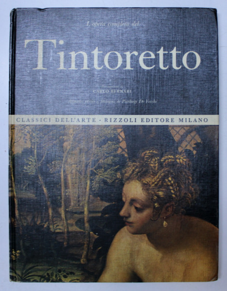 L' opera completa del TINTORETTO di CARLO BENARI , 1978