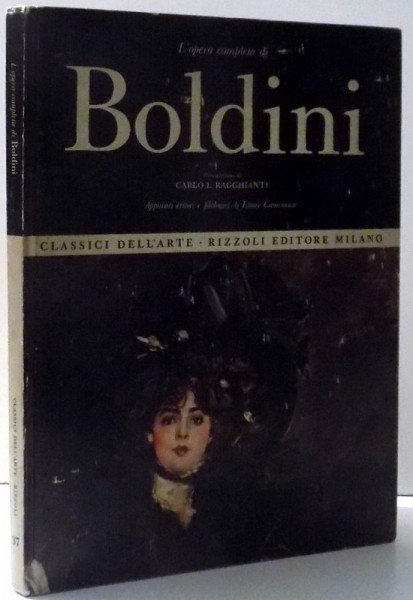 L' OPERA COMPLETA DI BOLDINI presentazione di CARLO L . RAGGHIANTI , 1970