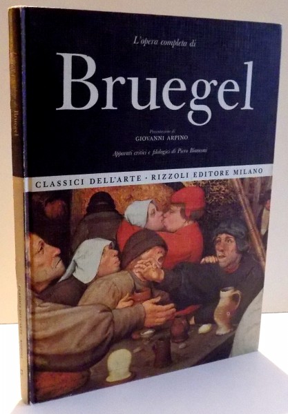 L' OPERA COMPLETA DI BRUEGEL de GIOVANNI ARPINO , 1967