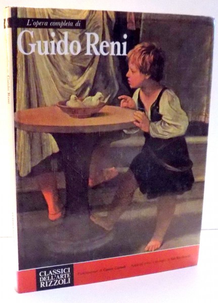 L' OPERA COMPLETA DI GUIDO RENI de CESARE GARBOLI , 1971