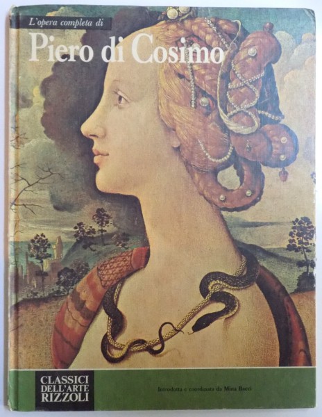 L ' opera completa di PIERO DI COSIMO di MINA BACCI , 1976