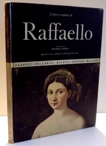 L' OPERA COMPLETA DI RAFFAELLO de MICHELE PRISCO , 1966