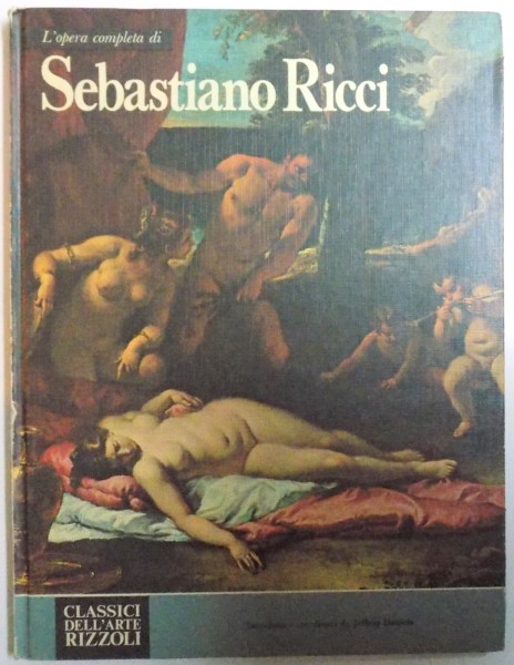 L ' opera completa di SEBASTIANO RICCI di JEFFERY DANIELS , 1976