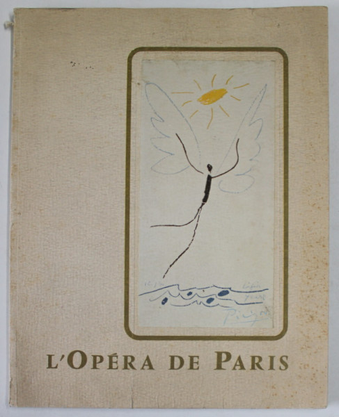 L  'OPERA DE PARIS , No. XXI , ORGANE OFFICIEL DES THEATRES LYRIQUES NATIONAUX , ANII ' 60