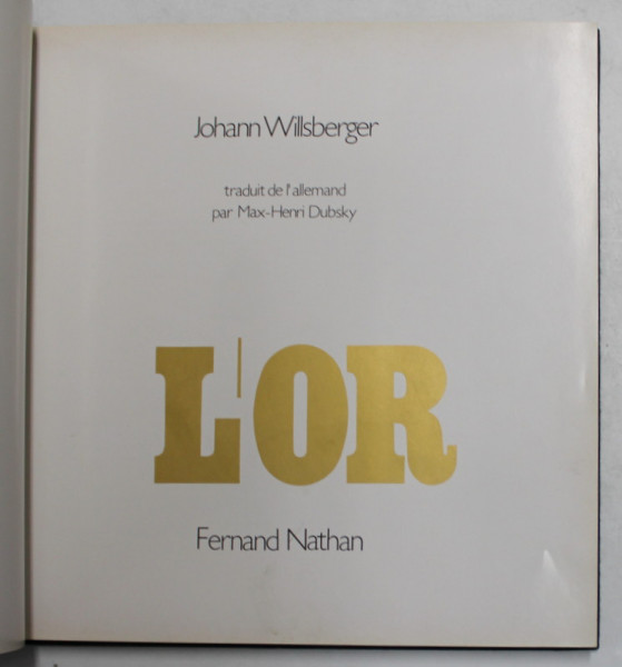 L 'OR par JOHANN WILSBERGER , 1976