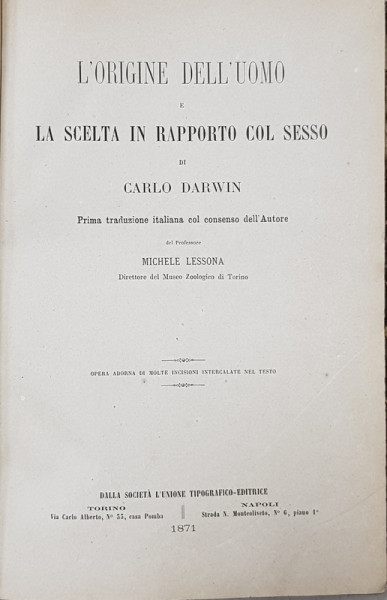 L 'ORIGINE DELL ' UOMO E LA SCELTA IN  RAPPORTO COL SESSO di CARLO DARWIN , 1871