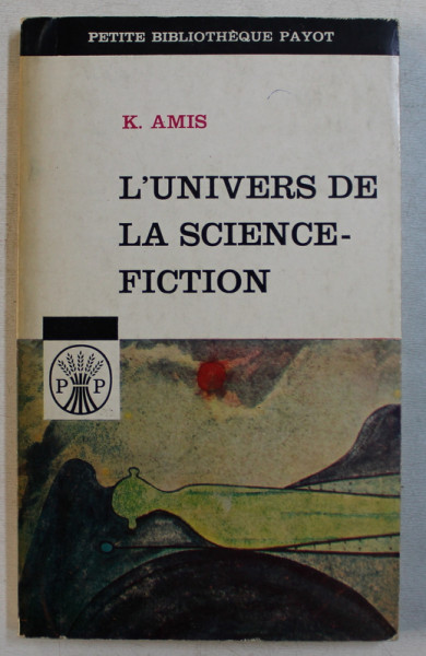 L ' UNIVERS DE LA SCIENCE - FICTION par KINGSLEY AMIS , 1960