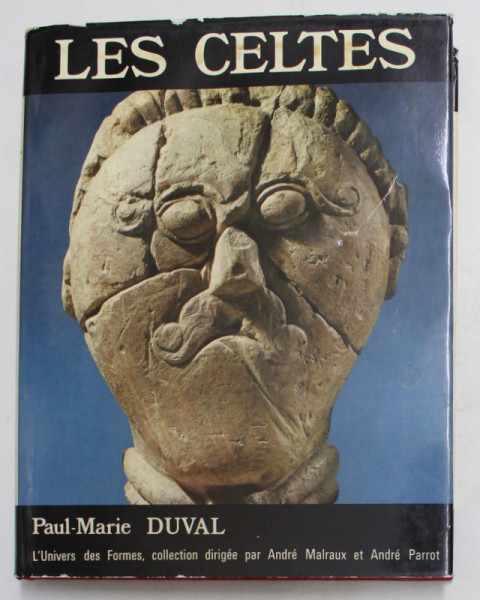 L ' UNIVERS DES FORMES , LES CELTES , collection dirigee par ANDRE MALRAUX et ANDRE PARROT , 1979
