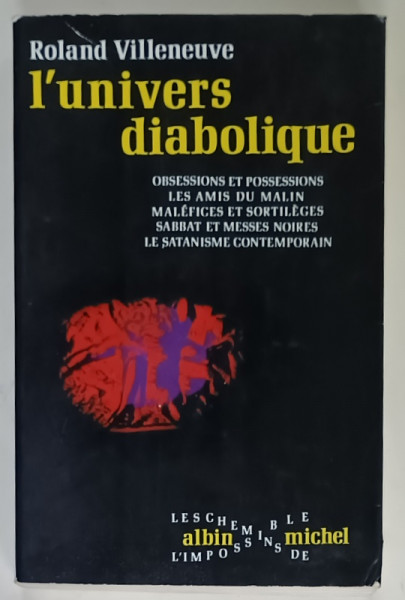L 'UNIVERS DIABOLIQUE par ROLLAND VILLENEUVE , 1972