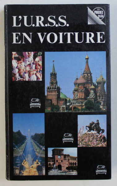 L' URSS EN VOITURE - GUIDE TOURISTIQUE par LEONIDE ZADVORNY , 1980