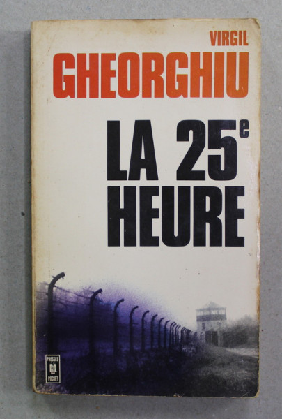 LA 25e HEURE par VIRGIL GHEORGHIU , 1976
