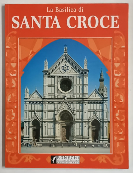 LA BASILICA DI SANTA CROCE , 1994