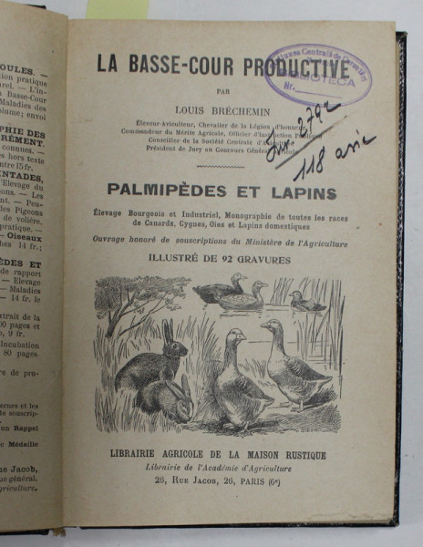 LA BASSE - COUR PRODUCTIVE  / PALMIPEDES ET LAPINS  par LOUIS BRECHEMIN , ILLUSTRE DE 92 GRAVURES , COLEGAT DE DOUA CARTI *, 1928