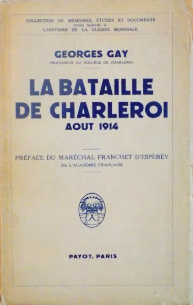 LA BATAILLE DE CHARLEROI, AOUT 1914 de GEORGES GAY, 1937