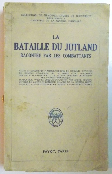 LA BATAILLE DU JUTLAND. RACONTEE PAR LES COMBATTANTS 1930*