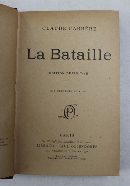 LA BATAILLE par CLAUDE FARRERE , 1913