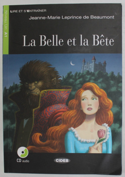 LA BELLE ET LA BETE par JEANNE - MARIE LEPRINCE DE BEAUMONT , illustrations d'ALFREDO BELLI , 2015