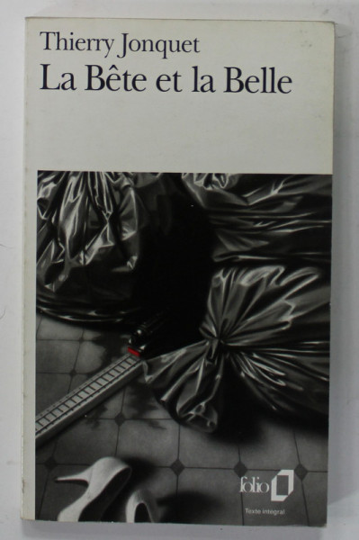 LA BETE ET LA BELLE par THIERRY JONQUET , 1994