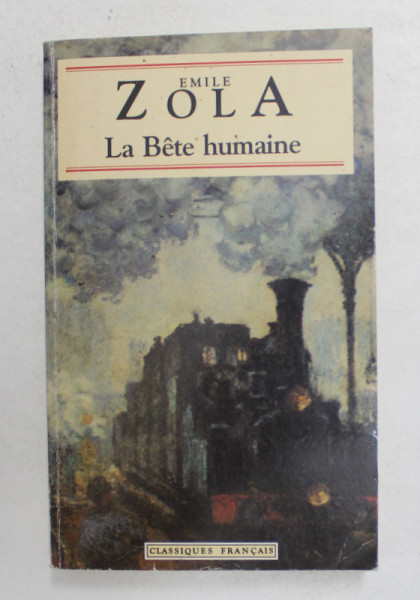 LA BETE HUMAINE par EMILE ZOLA , 1993