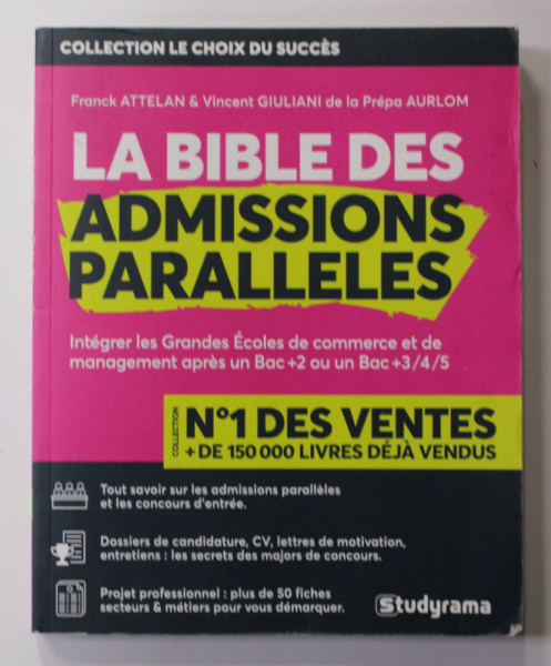 LA BIBLE DES ADMISSIONS PARALLELES par FRANCK ATTELAN et VINCENT GIULIANI , 2019
