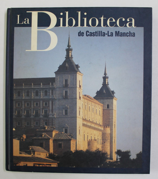 LA BIBLIOTECA DE CASTILLA - LA MANCHA ,1998