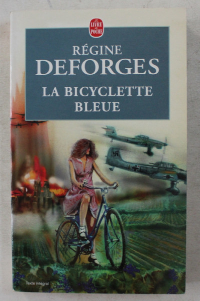 LA BICYCLETTE BLEUE par REGINE DEFORGES , 1999