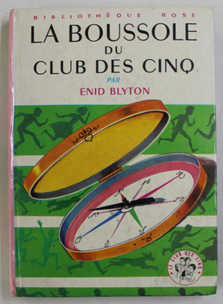 LA BOUSSOLE DU CLUB DES CINQ par ENID BLYTON , illustrations de JEANNE HIVES , 1963