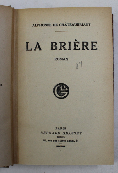 LA BRIERE , roman par ALPHONSE DE CHATEAUBRIANT , 1923