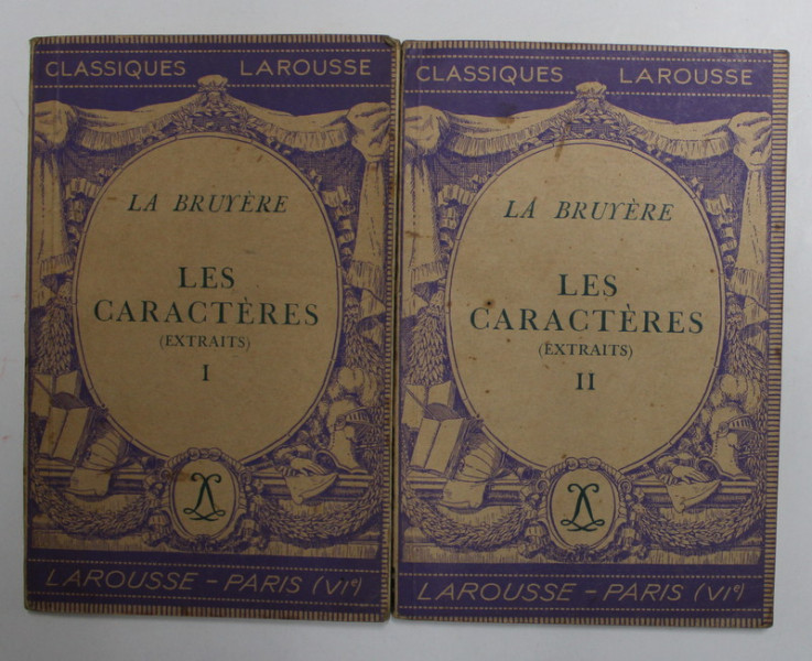 LA BRUYERE - LES CARACTERES ( EXTRAITS ) , VOLUMELE I - II , 1937