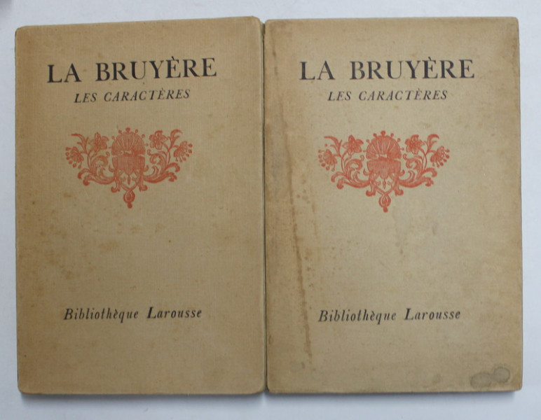 LA BRUYERE - LES CARACTERES , NOTICES par RENE PICHON , VOLUMELE I - II , 1927