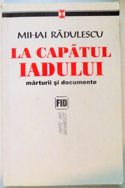 LA CAPATUL IADULUI ,MARTURII SI DOCUMENTE , 2005