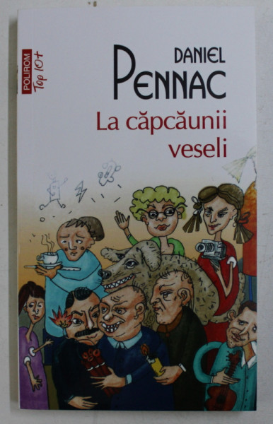 LA CAPCAUNII VESELI de DANIEL PENNAC , 2012