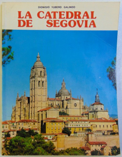 LA CATEDRAL DE SEGOVIA de EMILIO MARCOS VALLAURE, 1973