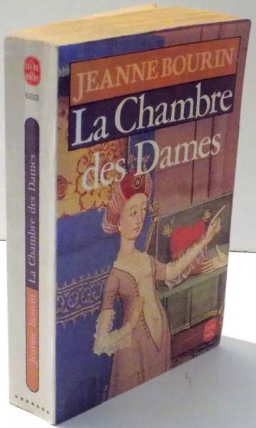 LA CHAMBRE DES DAMES par JEANNE BOURIN , 1979