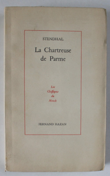 LA CHARTREUSE DE PARME par STENDHAL , 1949, COPERTA ORIGINALA BROSATA