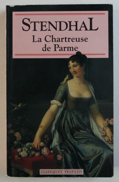LA CHARTREUSE DE PARME par STENDHAL , 1993