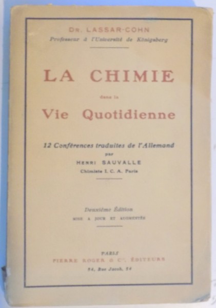 LA CHIMIE DANS LA VIE QUOTIDIENNE par LASSAR COHN  1910