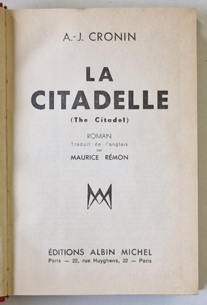 LA CITADELLE ( THE CITADEL )  , roman par A.-J. CRONIN  , 1938
