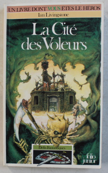 LA CITE DES VOLEURS , DEFIS FANTASTIQUES/5 par IAN LIVINGSTONE , 1995