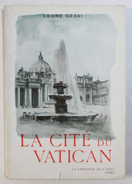 LA CITE DU VATICAN di LEONE GESSI, 1955