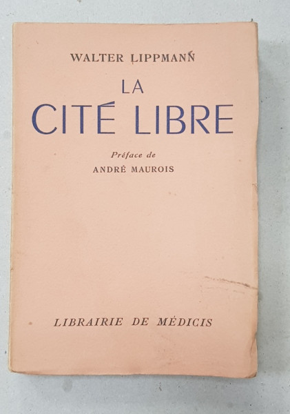 LA CITE LIBRE par WATER LIPPMAN , 1938