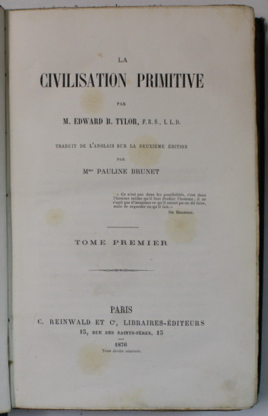 LA CIVILISATION PRIMITIVE par M. EDWARD B. TYLOR , TOME PREMIER , 1876