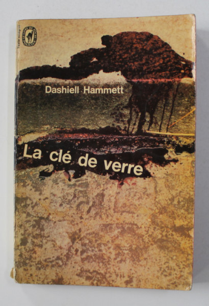 LA CLEE DE VERRE par DASHIELL HAMMETT , 1966