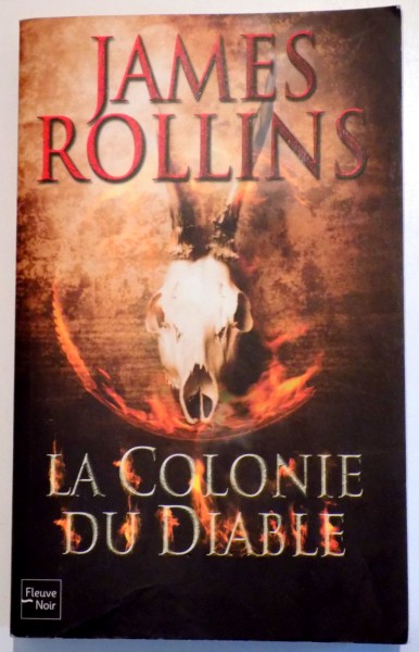 LA COLONIE DU DIABLE par JAMES ROLLINS , 2013